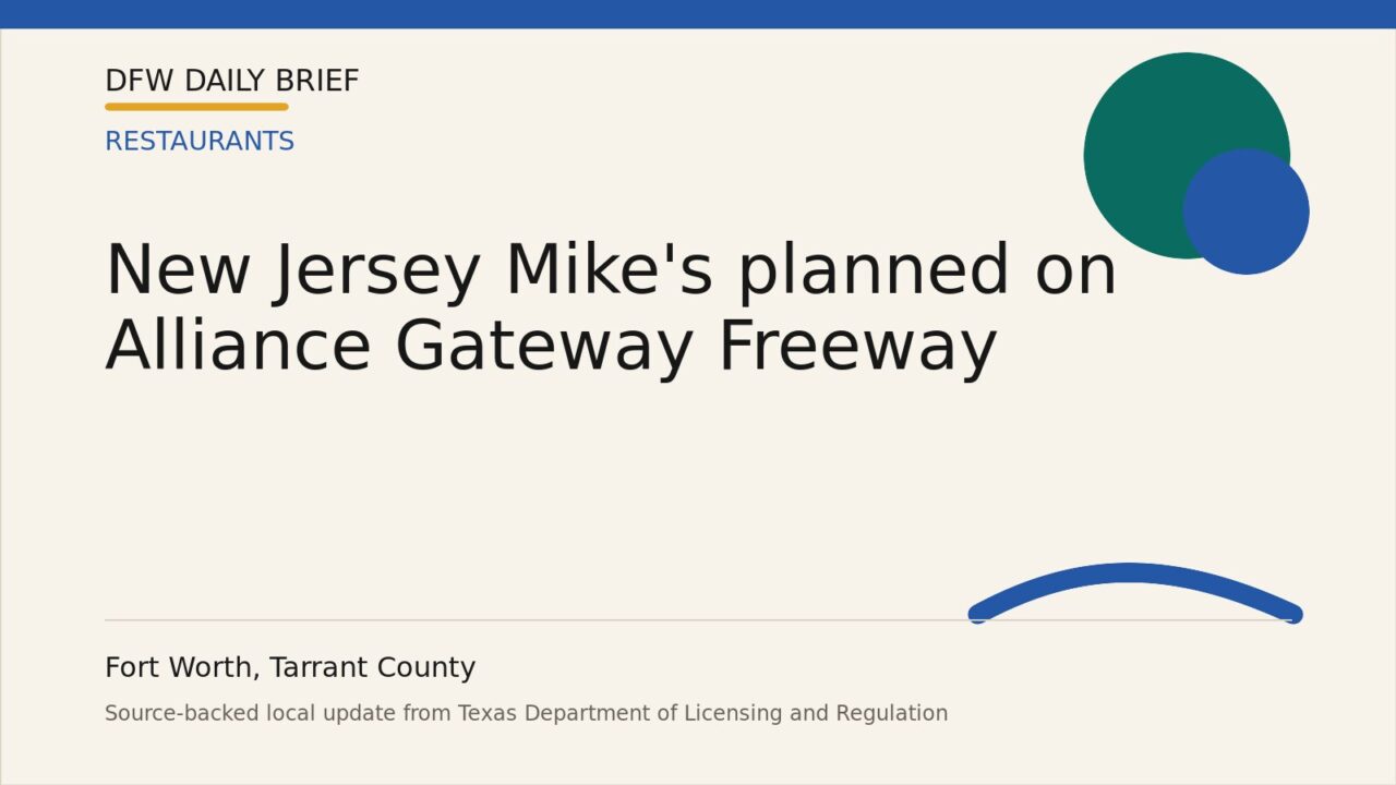 DFW Daily Brief card for New Jersey Mike's planned on Alliance Gateway Freeway
