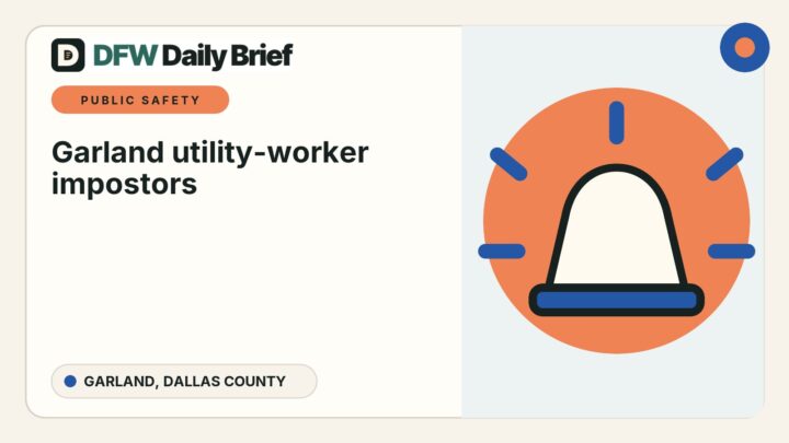 DFW Daily Brief card for Garland utility-worker impostors: What to check before opening the door