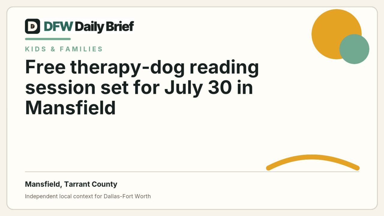 DFW Daily Brief card for Free therapy-dog reading session set for July 30 in Mansfield