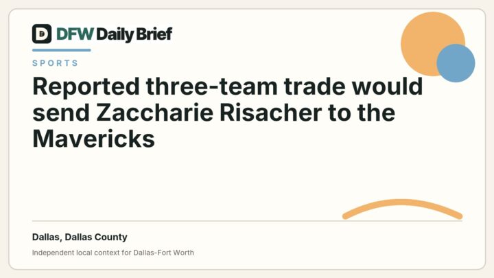 DFW Daily Brief card for Reported three-team trade would send Zaccharie Risacher to the Mavericks