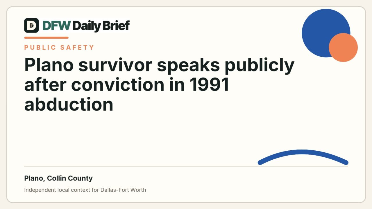 DFW Daily Brief card for Plano survivor speaks publicly after conviction in 1991 abduction