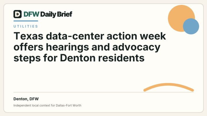 DFW Daily Brief card for Texas data-center action week offers hearings and advocacy steps for Denton residents